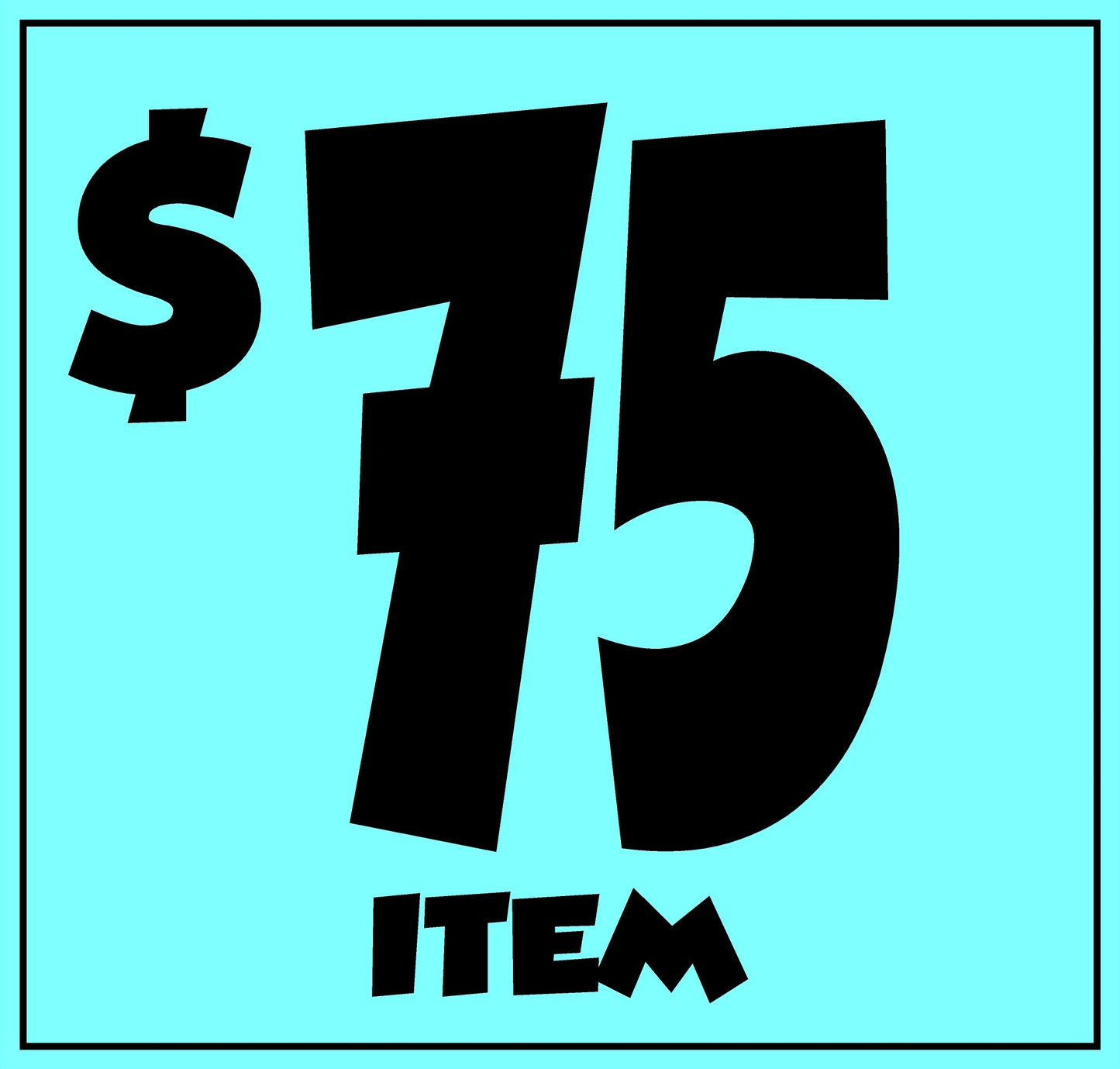 $75 Item